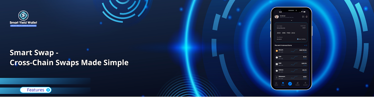 Banner do Smart Yield Wallet destacando o recurso Smart Swap para swaps cross-chain simplificados, com interface de aplicativo exibindo transações de Bitcoin, Ethereum, Solana e outras criptomoedas.